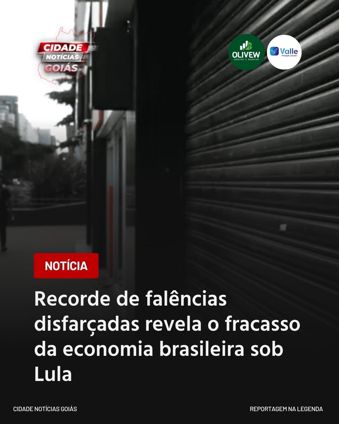 Recorde de falências disfarçadas revela o fracasso da economia brasileira sob Lula