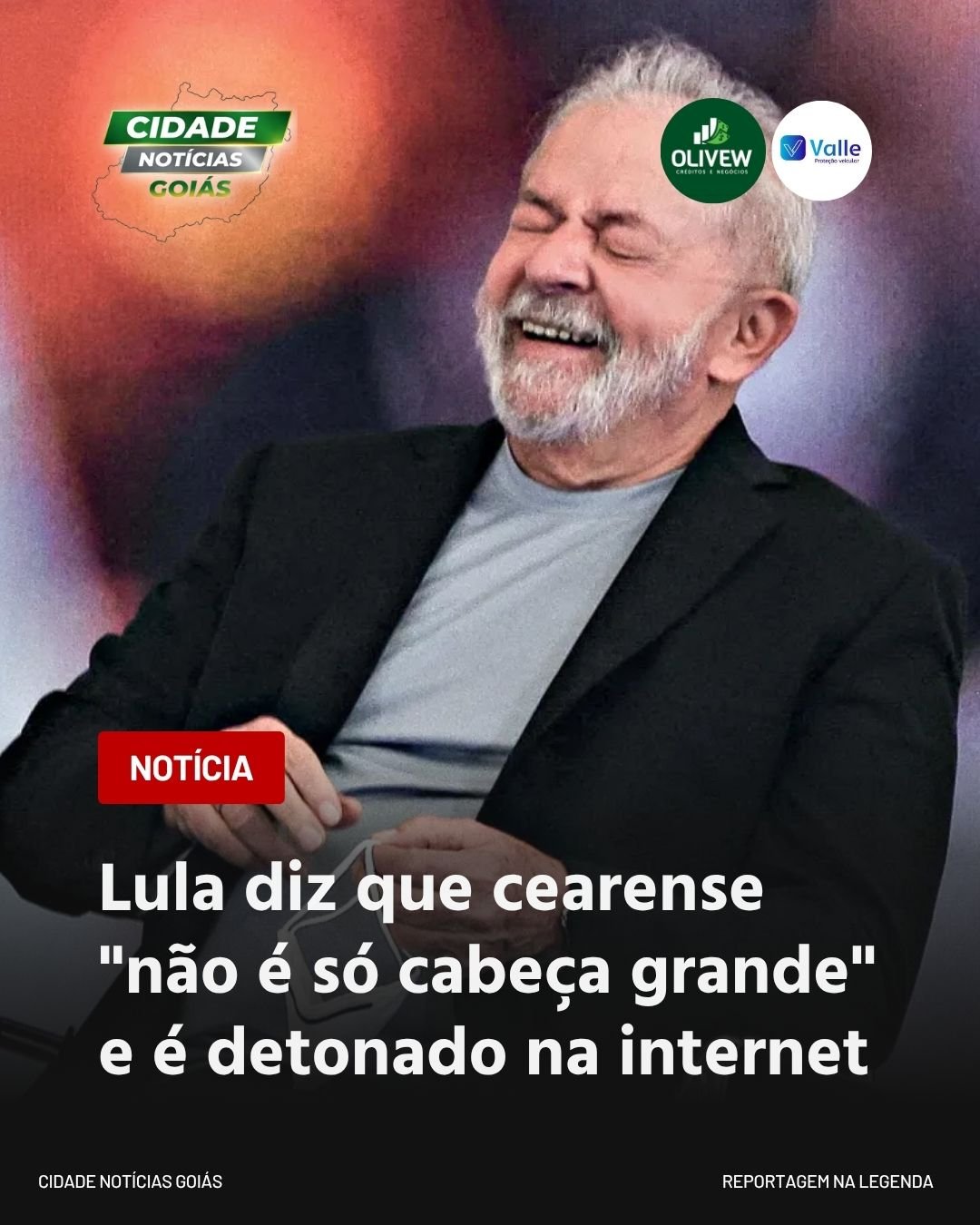 Lula diz que cearense “não é só cabeça grande” e é detonado na internet