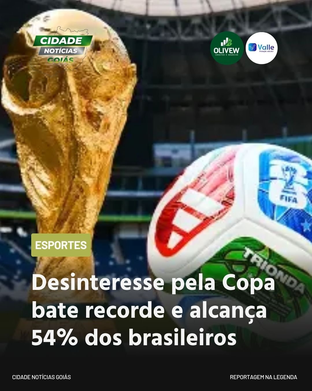 Desinteresse pela Copa bate recorde e alcança 54% dos brasileiros