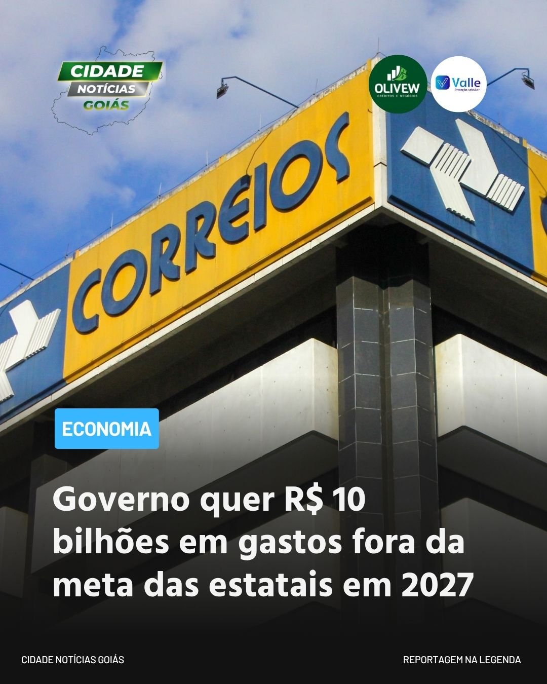 Governo quer R$ 10 bilhões em gastos fora da meta das estatais em 2027